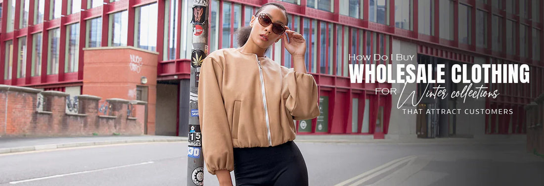 how do I buy wholesale clothing
