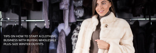 how to start a clothing business with buying wholesale
