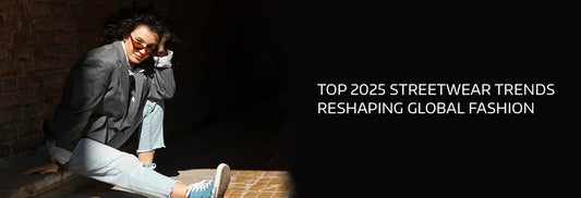 2025 streetwear trends
